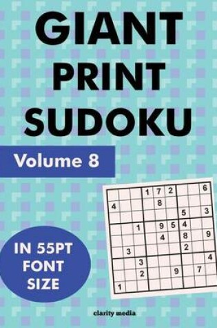 Cover of Giant Print Sudoku Volume 8