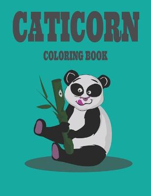 Book cover for Caticorn Coloring Book