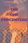 Book cover for The One Percenters