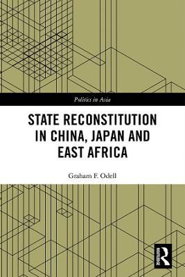 Cover of State Reconstitution in China, Japan and East Africa