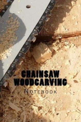 Cover of Chainsaw Woodcarving