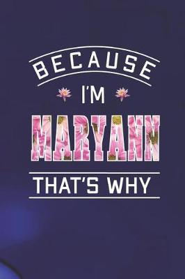 Book cover for Because I'm Maryann That's Why