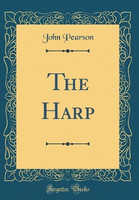 Book cover for The Harp (Classic Reprint)