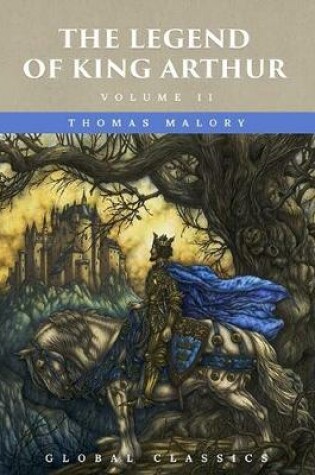 Cover of The Legend of King Arthur Volume II