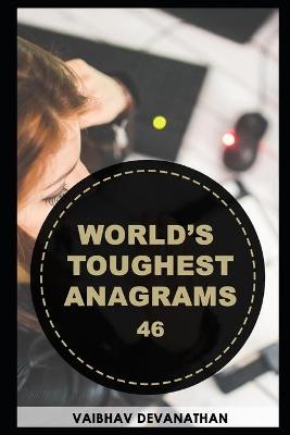 Book cover for World's Toughest Anagrams - 46