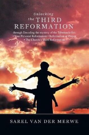 Cover of Unlocking the Third Reformation
