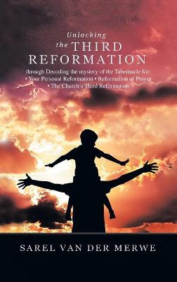 Book cover for Unlocking the Third Reformation