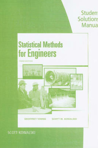 Cover of Student Solutions Manual for Vining/Kowalski's Statistical Methods for  Engineers, 3rd