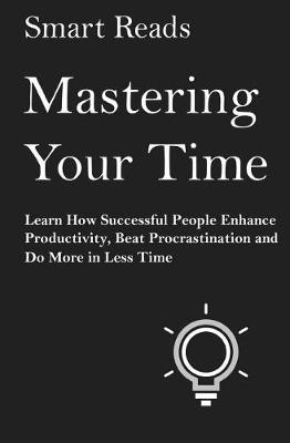 Book cover for Mastering Your Time