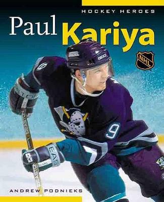 Cover of Hockey Heroes: Paul Kariya