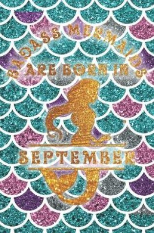 Cover of Badass Mermaids Are Born In September