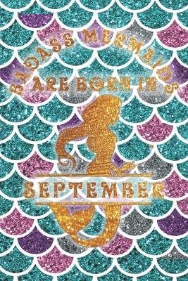 Book cover for Badass Mermaids Are Born In September