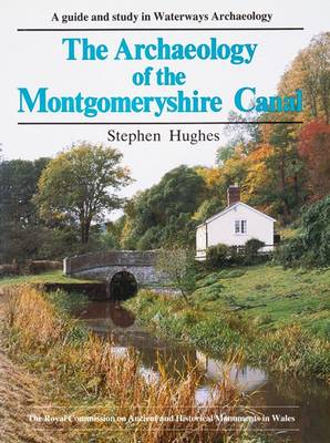 Book cover for The Archaeology of the Montgomeryshire Canal