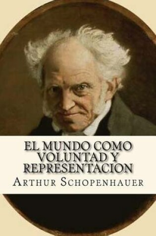 Cover of El Mundo Como Voluntad y Representacion (Spanish Edition)