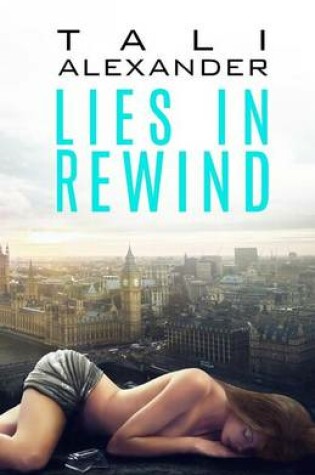 Cover of Lies In Rewind