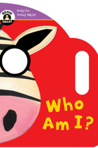 Cover of Begin Smart Who Am I?