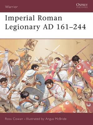 Cover of Imperial Roman Legionary AD 161–284