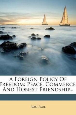 Cover of A Foreign Policy of Freedom