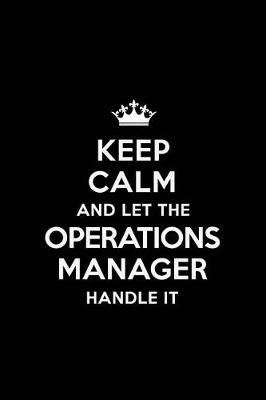 Book cover for Keep Calm and Let the Operations Manager Handle It