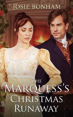 Book cover for The Marquess's Christmas Runaway