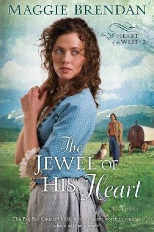 Cover of The Jewel of His Heart – A Novel