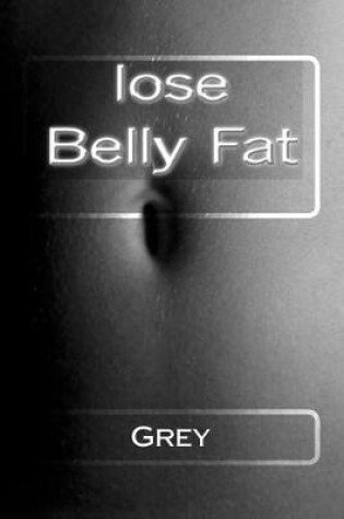 Cover of Lose Belly Fat