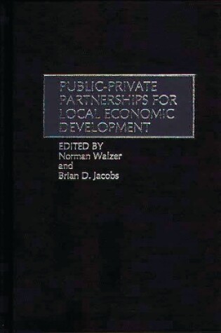 Cover of Public-Private Partnerships for Local Economic Development