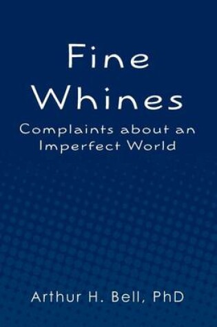 Cover of Fine Whines