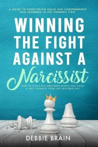 Cover of Winning the Fight Against a Narcissist