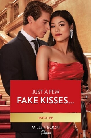 Cover of Just A Few Fake Kisses…