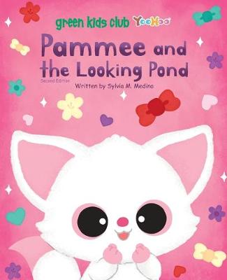 Book cover for Pammee and the Looking Pond 2nd Edition