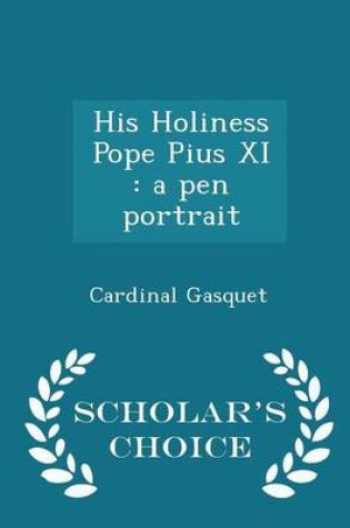 Cover of His Holiness Pope Pius XI