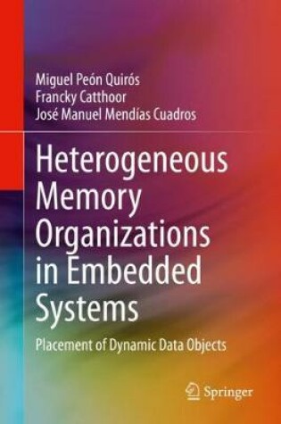 Cover of Heterogeneous Memory Organizations in Embedded Systems