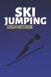 Book cover for Ski Jumping Coach Notebook