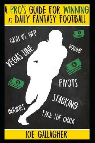 Cover of A Pro's Guide for Winning at Daily Fantasy Football