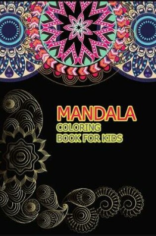 Cover of Mandala Coloring Book for Kids