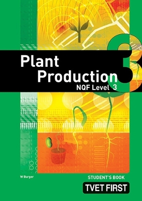 Cover of Plant Production NQF3 Student's Book