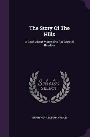 Cover of The Story of the Hills