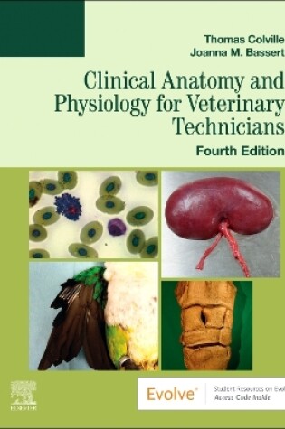 Cover of Clinical Anatomy and Physiology for Veterinary Technicians - E-Book