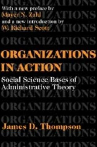 Cover of Organizations in Action
