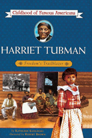 Cover of Harriet Tubman: Freedom's Trailblazer