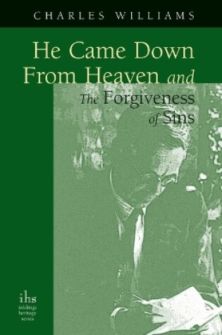 Cover of He Came Down from Heaven and the Forgiveness of Sins