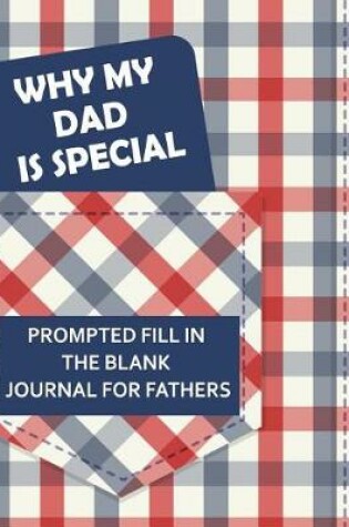 Cover of Why My Dad Is Special