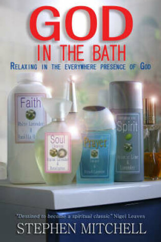 Cover of God in the Bath - Relaxing in the Everywhere Presence of God