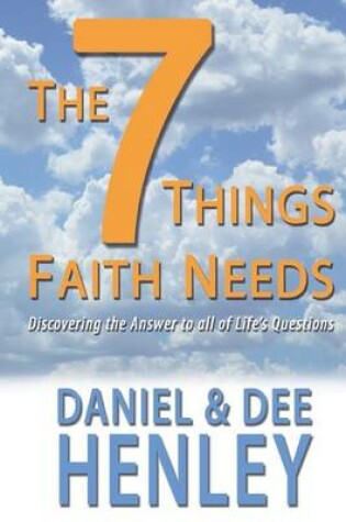 Cover of The Seven Things Faith Needs