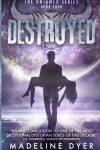 Book cover for Destroyed