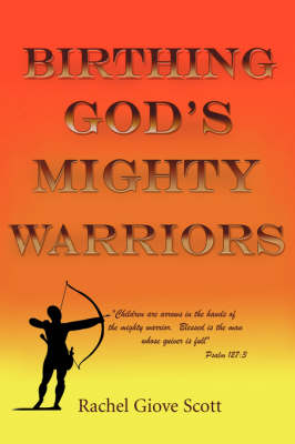 Book cover for Birthing God's Mighty Warriors