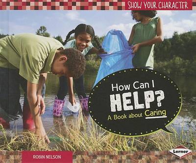 Book cover for How Can I Help?: A Book about Caring
