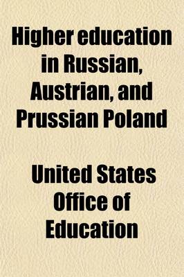 Book cover for Higher Education in Russian, Austrian, and Prussian Poland