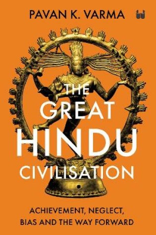 Cover of The Great Hindu Civilisation